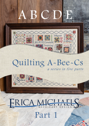 Quilting A-Bee-Cs - Part 1