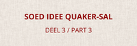 Soed Idee Quaker SAL deel 3 Soed Idee Quaker SAL deel 3