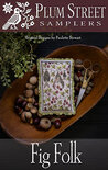 Fig Folk - Plum Street Samplers