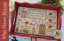 When Flowers Blossom- With Thy Needle and Thread