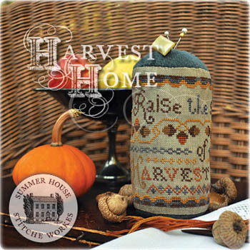 Harvest Home- Summer House Stitche Workes