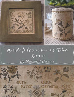 Blossom as the Rose - Blackbird Designs