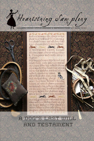 A Dog's Last Will and Testament -Heartstring Samplery