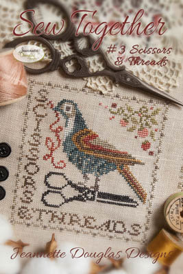 Sew Together #3 Scissors & Threads -Jeannette Douglas Designs