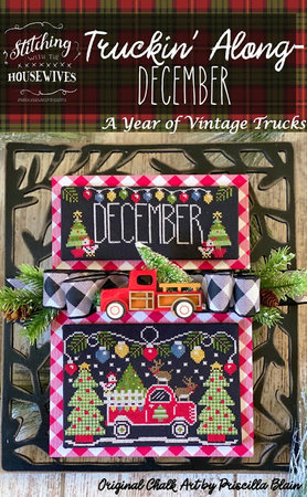 Truckin' Along - December - Stitching with the Housewives