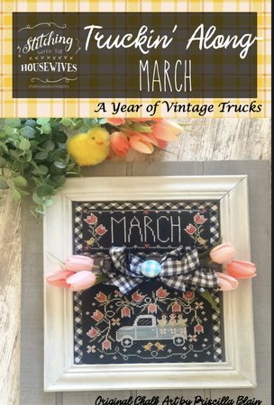 Truckin' Along - March - Stitching with the Housewives