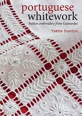 Portuguese Whitework - Yvette Stanton