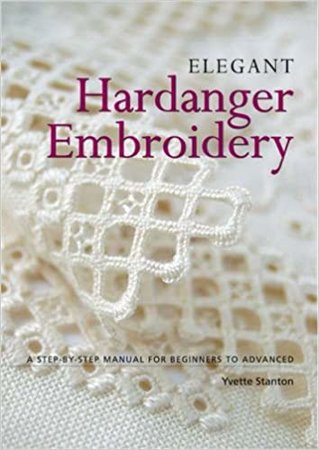 Elegant Hardanger Embroidery- Yvette Stanton