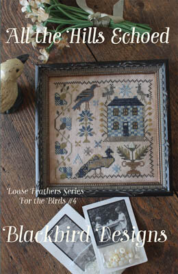 Loose Feathers - All The HillsEchoed - Blackbird Designs