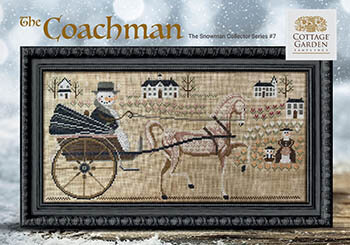 Snowman Collector 7 - The Coachman- Cottage Garden Samplings