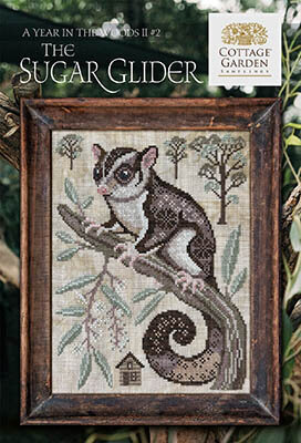 A year in the Woods II serie - 2 - Sugar Glider -  Cottage Garden Samplings