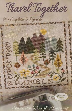 Travel Together - 4 Explore and Ramble - Jeannette Douglas Designs