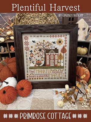 Plentiful Harvest - Primrose Cottage Stitches Plentiful Harvest - Primrose Cottage Stitches