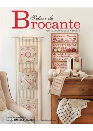 Retour de Brocante - Petites Croix Rouge A Broder