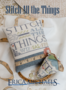 Stitch All the Things - Erica Michaels