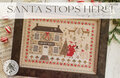 Santa Stops Here- With Thy Needle and Thread