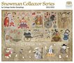 Snowman Collector 8 - The Farmer-  Cottage Garden Samplings